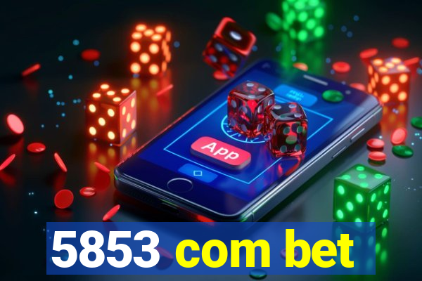 5853 com bet